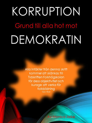 cover image of Korruption Grund till alla hot mot Demokratin